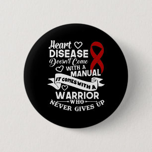 Heart Disease Doesn't Come With A Manual Warrior R 2 Inch Round Button