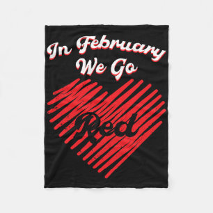 Heart Disease February Wear Red Heart Disease Awar Fleece Blanket