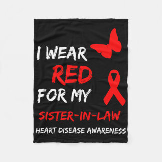Heart Disease I Wear Red For My Sister-in-law Ribb Fleece Blanket