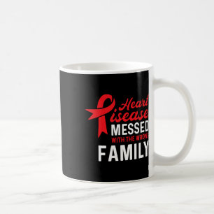 Heart Disease Messed Wrong Family - Chd Awareness Coffee Mug