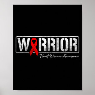 Heart Disease Warrior Heart Disease Awareness For  Poster
