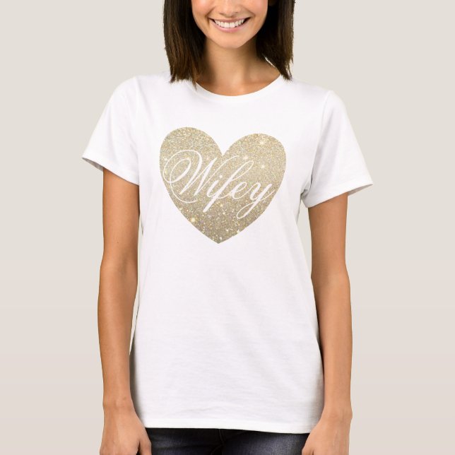 Heart Fab Wifey T-Shirt (Front)