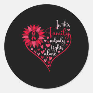 Heart Family Blood Cancer Awareness Nobody Fights Classic Round Sticker