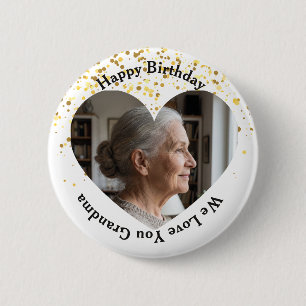 Heart Frame Happy Birthday We Love You Grandma 2 Inch Round Button