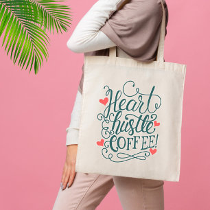 Heart, Hustle, Coffee Tote Bag
