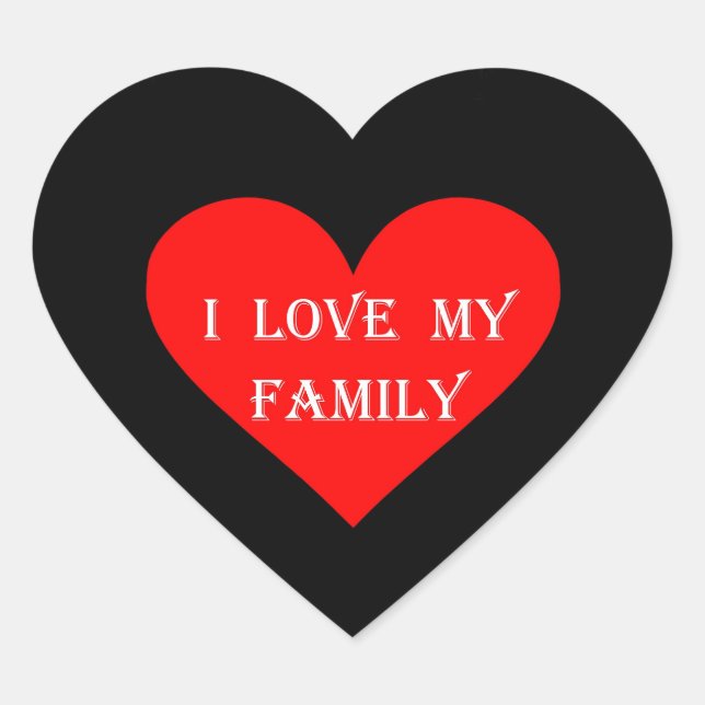 Heart I Love My Family Heart Sticker (Front)