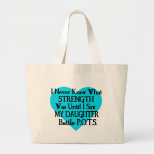 Heart/I Never Knew...Daughter...P.O.T.S. Large Tote Bag