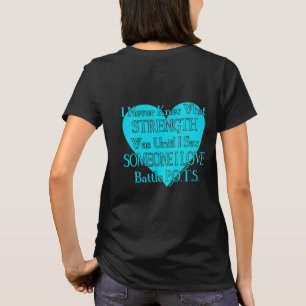 Heart/I Never Knew...Someone I Love...P.O.T.S. T-Shirt