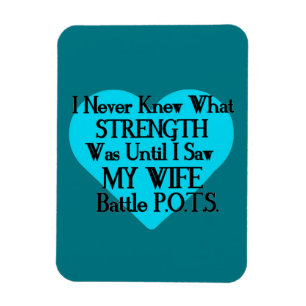 Heart/I Never Knew...Wife...P.O.T.S. Magnet