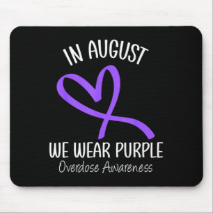 Heart In August Wear Purple Overdose Awareness Mouse Pad