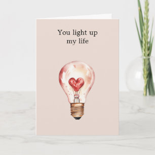 Heart Light Bulb Light Up My Life Card