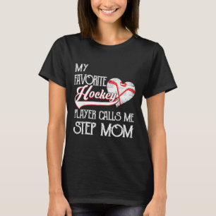 Heart Love Cute Favorite Hockey Player Calls Me St T-Shirt