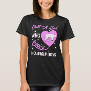 Heart Love Mountain Lion Just A Girl Who Loves Mou T-Shirt