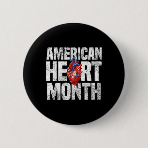 Heart Month Heart Disease Awareness T Shirt  2 Inch Round Button