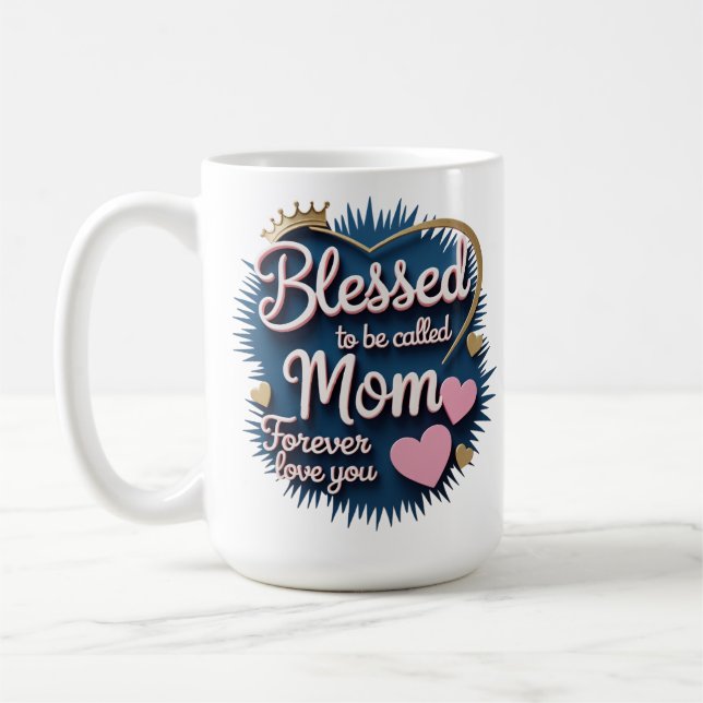 Heart Mother's Day Mug | Cute Gift for Mom | 15oz  (Left)
