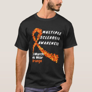 Heart MS Multiple Sclerosis Awareness March We Wea T-Shirt