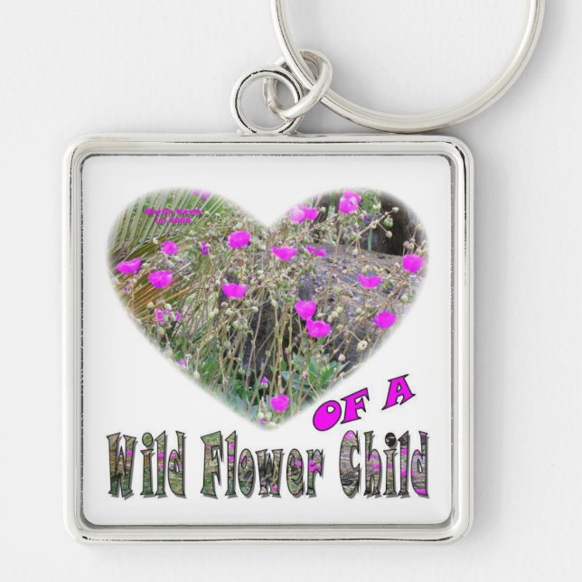 Heart of a Wild Flower Child Keychain (Front)