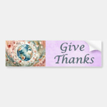 Heart of Gaia - Give Thanks Bumper Sticker