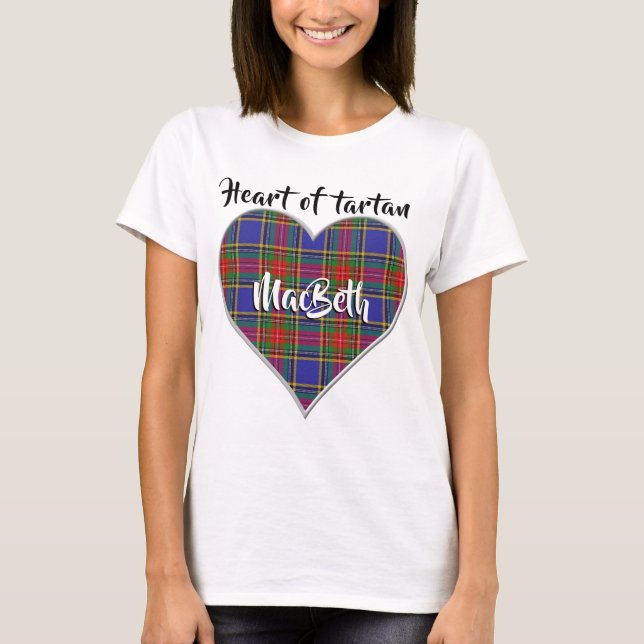 Heart of Tartan Clan MacBeth Plaid T-Shirt (Front)