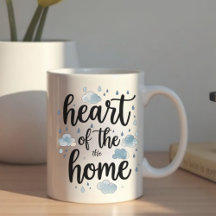 Heart of the Home | Personalized Name Mug