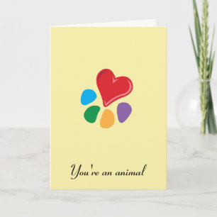 Heart-Paw_"You're an animal" Valentine's Holiday Card