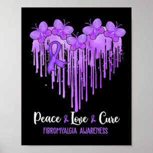 Heart Peace Love Cure Fibromyalgia Awareness  Poster