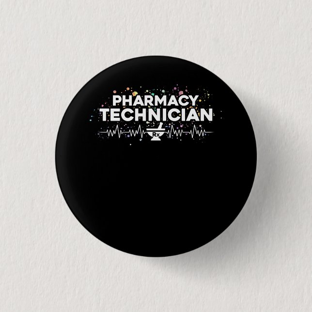 Heart Pharmacy Technician Pharmacist Pharmacy Tech 1 Inch Round Button (Front)