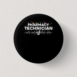 Heart Pharmacy Technician Pharmacist Pharmacy Tech 1 Inch Round Button