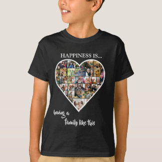 Heart Photo Collage | Happiness is Having a Family T-Shirt
