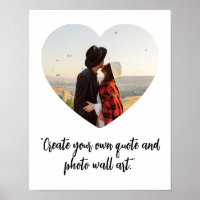 Heart Photo Custom Quote Poster