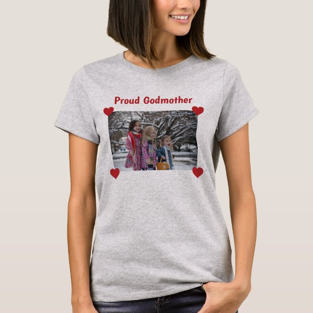 Heart Proud Godmother Love Personalize Photo Make T-Shirt (Front)