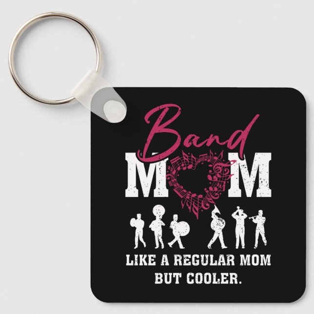 Heart Proud Marching Band Mom Like A Regular Mom B Keychain (Front)