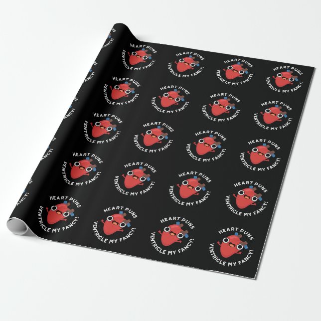 Heart Puns Ventricle My Fancy Anatomy Pun Dark BG Wrapping Paper (Unrolled)