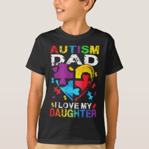 Heart Puzzle Autism Dad I Love My Daughter Autism  T-Shirt