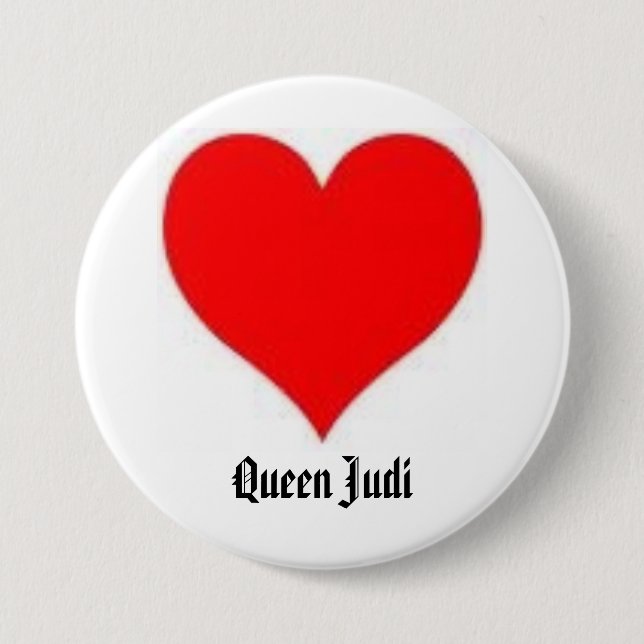 heart, Queen Judi 3 Inch Round Button (Front)