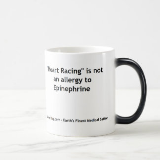 "Heart Racing" is not an allergy to Epinephrine Magic Mug