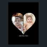 Heart Shaped 2 Photo Collage Poster<br><div class="desc">This Custom Heart Shaped Photo design beautifully arranges your favourite memories into the shape of a heart, symbolizing love and connection. Perfect for special occasions like anniversaries, weddings, or Valentine's Day, this design highlights your cherished moments meaningfully and artfully. Its unique layout creates a visually captivating keepsake, ideal for gifting...</div>