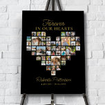 Heart Shaped 48 Photo Collage Funeral Welcome  Poster<br><div class="desc">This beautiful memorial poster is perfect for greeting family and friends as they enter your loved one's celebration of life. The design features 48 square photos shaped into a heart and gold text that reads "Forever in our hearts". Add custom text to personalize. So unique - this template is so...</div>