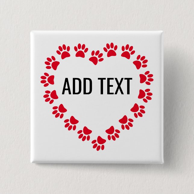 Heart Shaped Frame With Custom Text 2 Inch Square Button (Front)