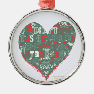 Heart - stronger metal ornament