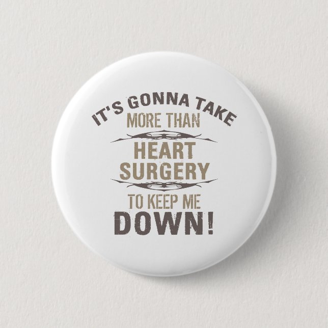 Heart Surgery Humour 2 Inch Round Button (Front)