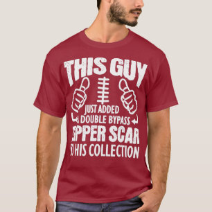 Heart Surgery Recovery Gift For Double Bypass T-Shirt