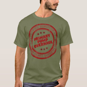 Heart Surgery Recovery Gift For Heart Surgery T-Shirt