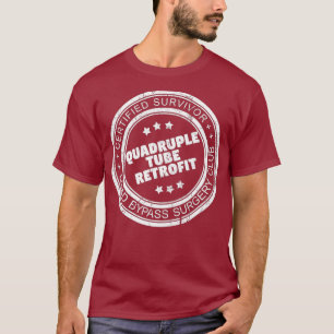 Heart Surgery Recovery Gift For Quadruple Bypass T-Shirt