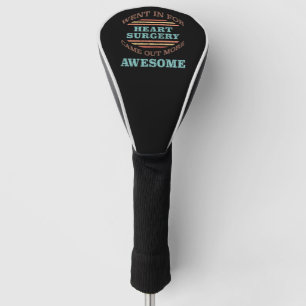 Heart Surgery Recovery Humour Golf Head Cover