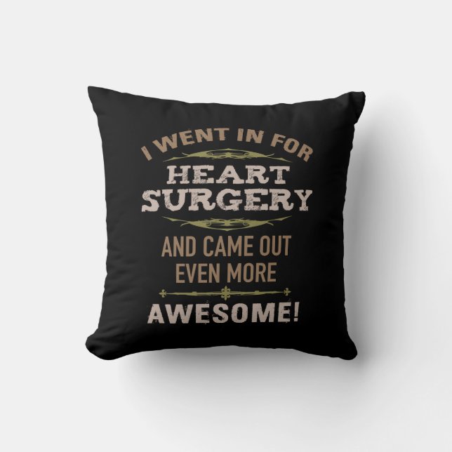 Heart Surgery Recovery Humour Throw Pillow (Front)