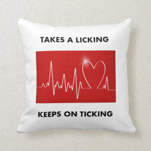 Heart - Takes a Licking, Keeps on Ticking Throw Pillow