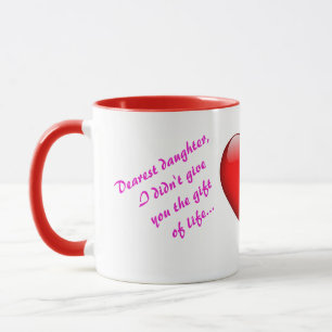 Heart Touching Mug from Mom for Daughter