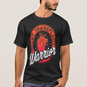 Heart Transplant Recipient Warrior Pride Surgery S T-Shirt