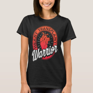 Heart Transplant Recipient Warrior Pride Surgery S T-Shirt